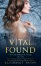 [The Evelyn Maynard Trilogy 02] • Vital Found